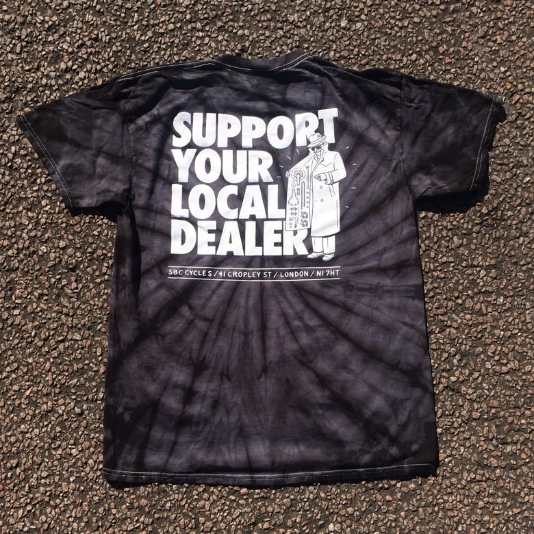 Image of Support Your Local Dealer Tie Dye T-Shirt