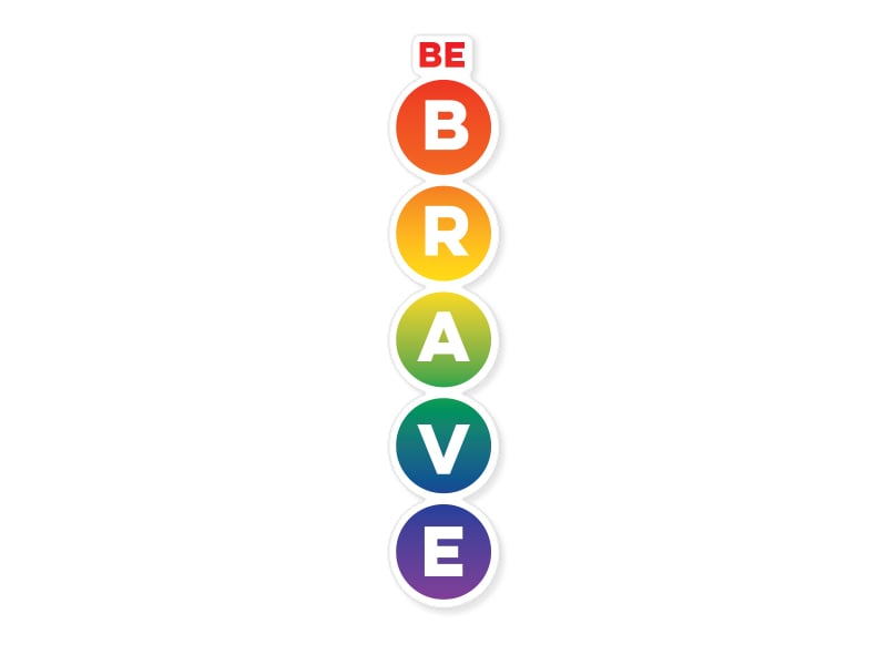 Image of Be Brave Rainbow Sticker