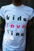 Image of Kids Love Lies t shirt