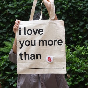 Image of i love you more than totes ~ black