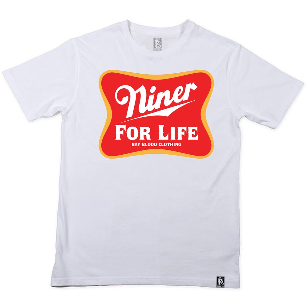 Image of Niner For Life Tee (white)
