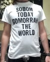 SODOM TODAY GOMORRAH THE WORLD