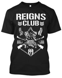 Reigns Club: 3rd Edition T-shirt