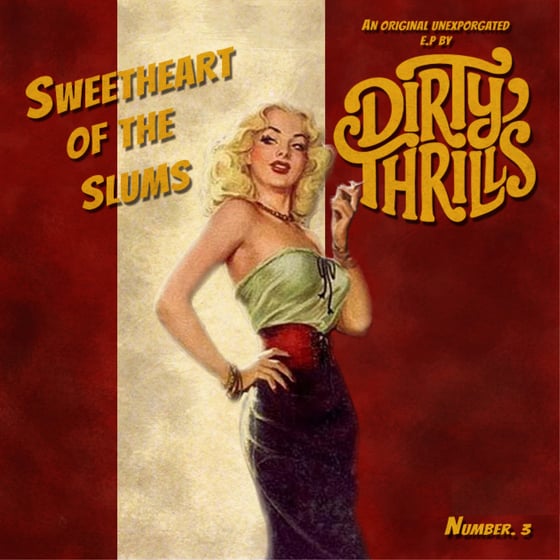 Image of Dirty Thrills - Sweetheart of the Slums EP (CD)