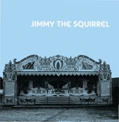 Image of Jimmy the Squirrel s/t EP