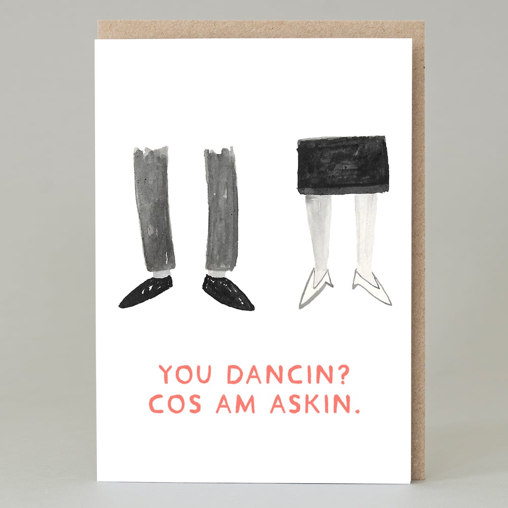 Image of You dancin? (Card)