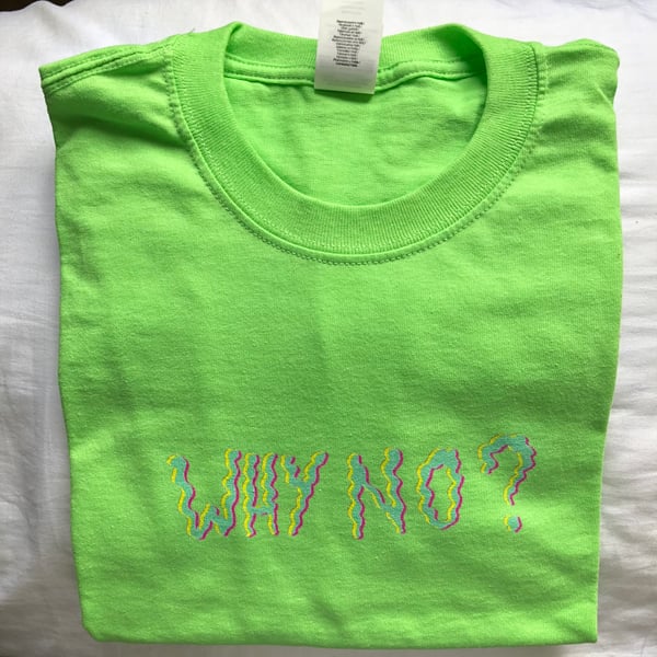 Image of WhyNo? Tee - Lime Green