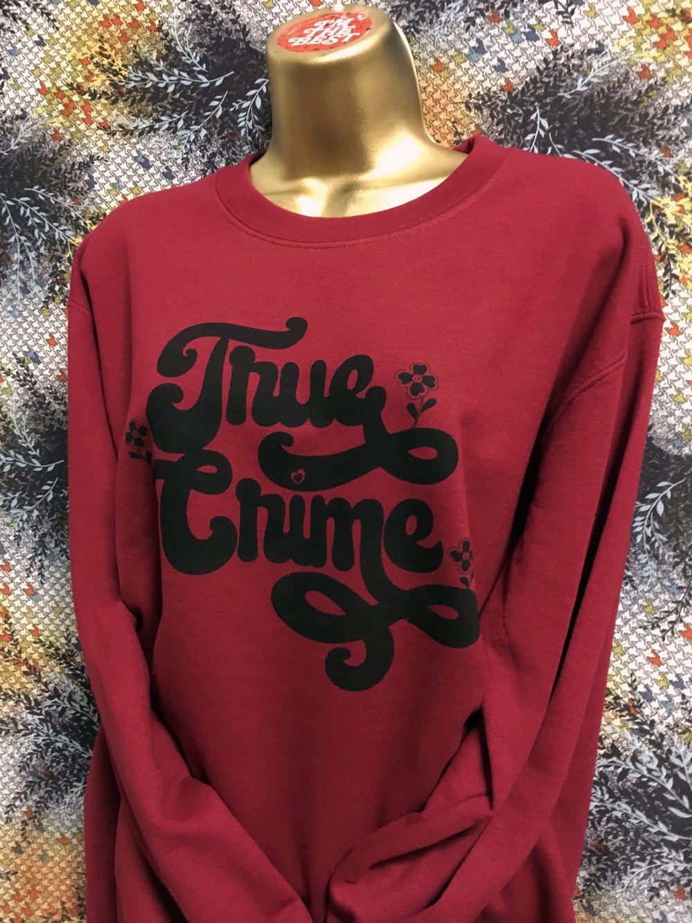 True Crime Unisex Sweatshirt