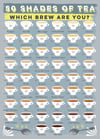 '50 Shades of Tea' Print 