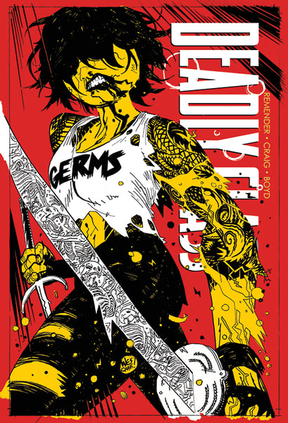 Image of PRINT: Deadly Class #37