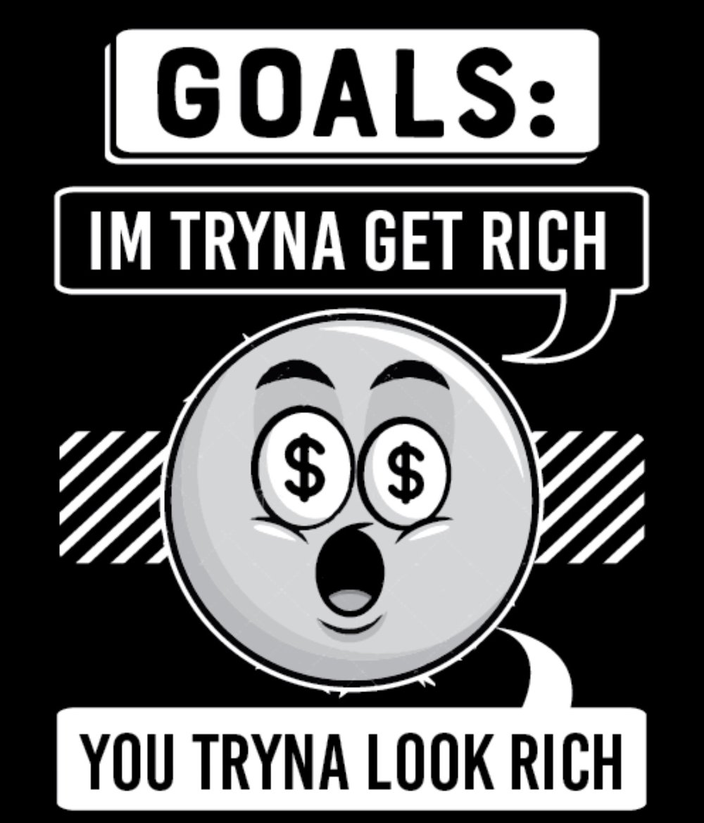 The Goal is to Get Rich Not Look Rich 