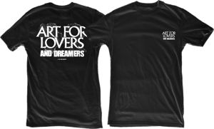 Image of BLACK / Art for Lovers and Dreamers Tee