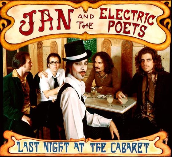 Image of Jan & The Electric Poets - Last Night At The Cabaret (2003 / Bip Bip Records)