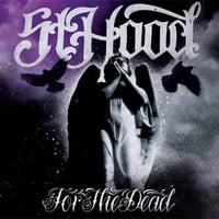 ST.HOOD: For The Dead CD