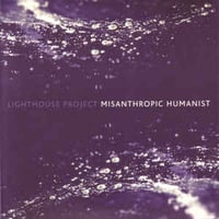 LIGHTHOUSE PROJECT: Misanthropic Humanist 7"+DVD