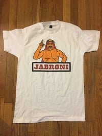Image 1 of Jabroni Shirt