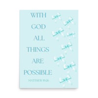 Image 4 of Matthew 19:26 With God All Things Are Possible Blue with Bows Poster
