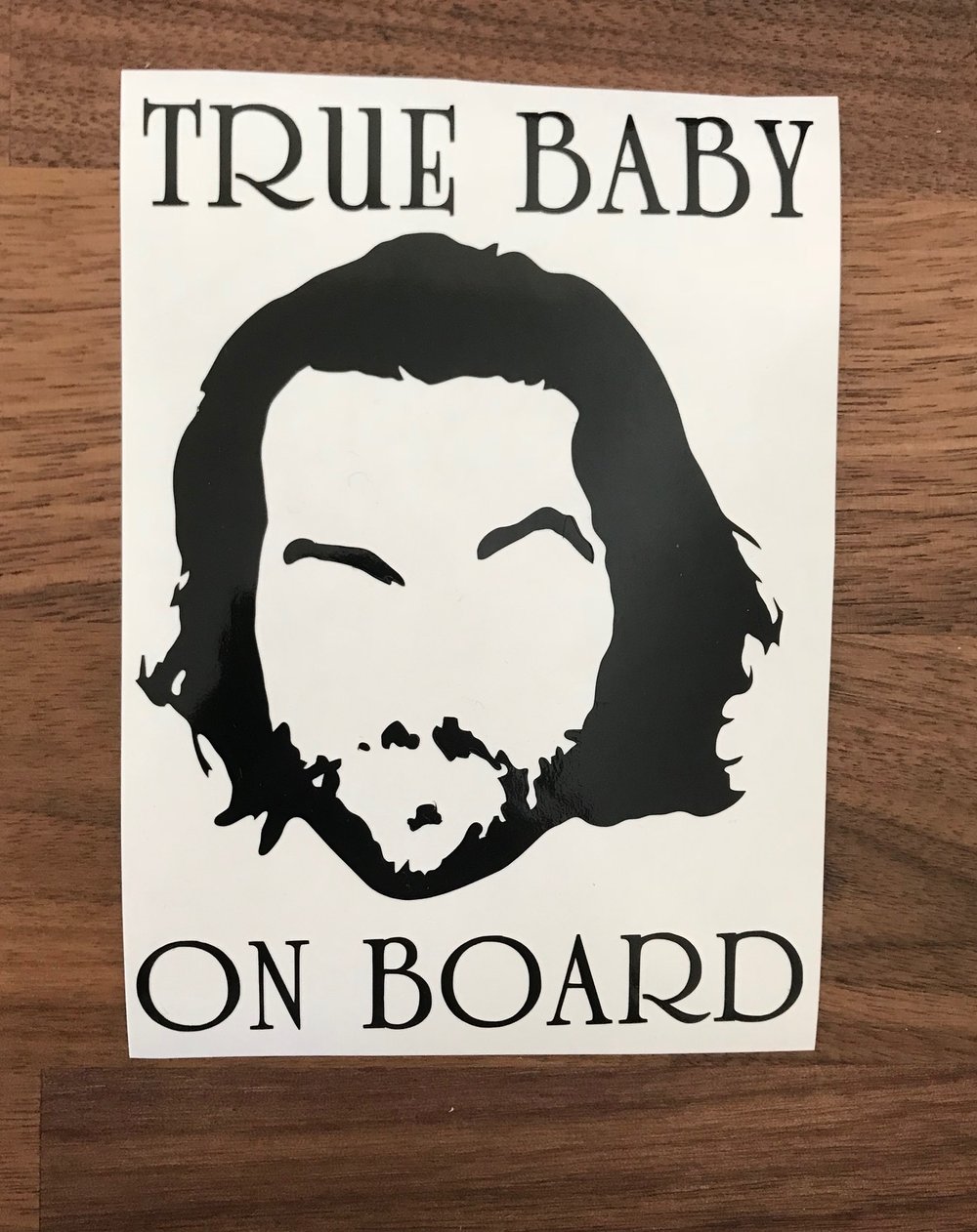 Image of True Baby On Board Decal