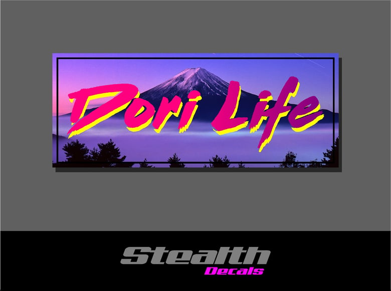 Image of Dori Life Drift Slap sticker