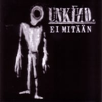 UNKIND: Ei Mitään CD