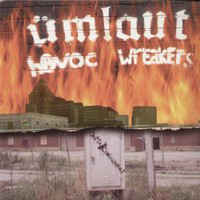 UMLAUT: Havoc Wreakers LP
