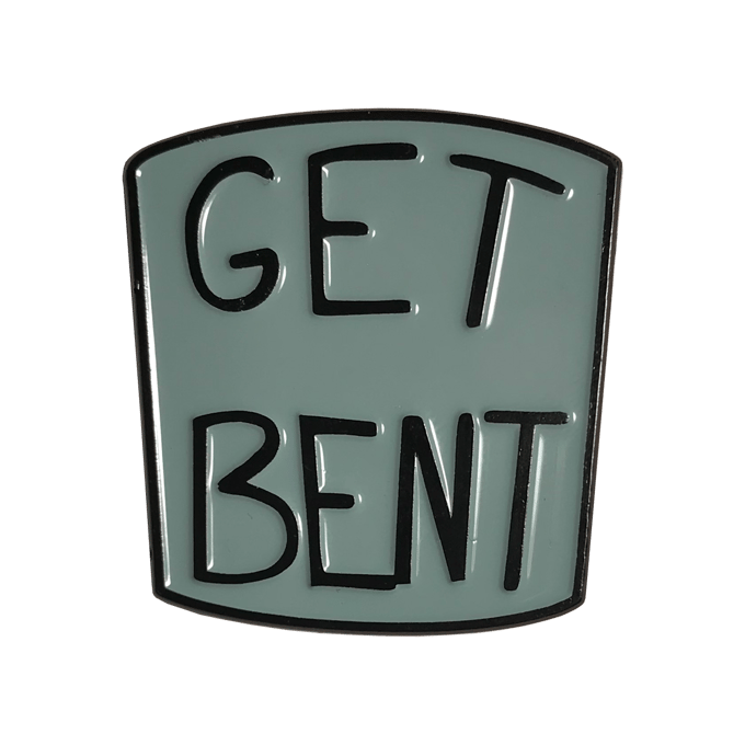 Image of GET BENT