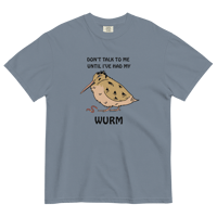 Image 5 of Don't Talk To Me Until I've Had My WURM Tee