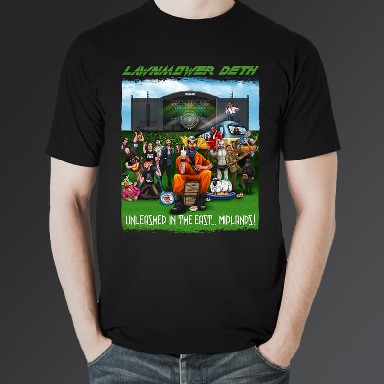 Image of LAWNMOWER DETH - UNLEASHED IN THE EAST... MIDLANDS EXCLUSIVE T SHIRT OFFER!
