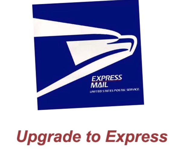 Image of UPGRADE TO EXPRESS SHIPPING   1-2 days