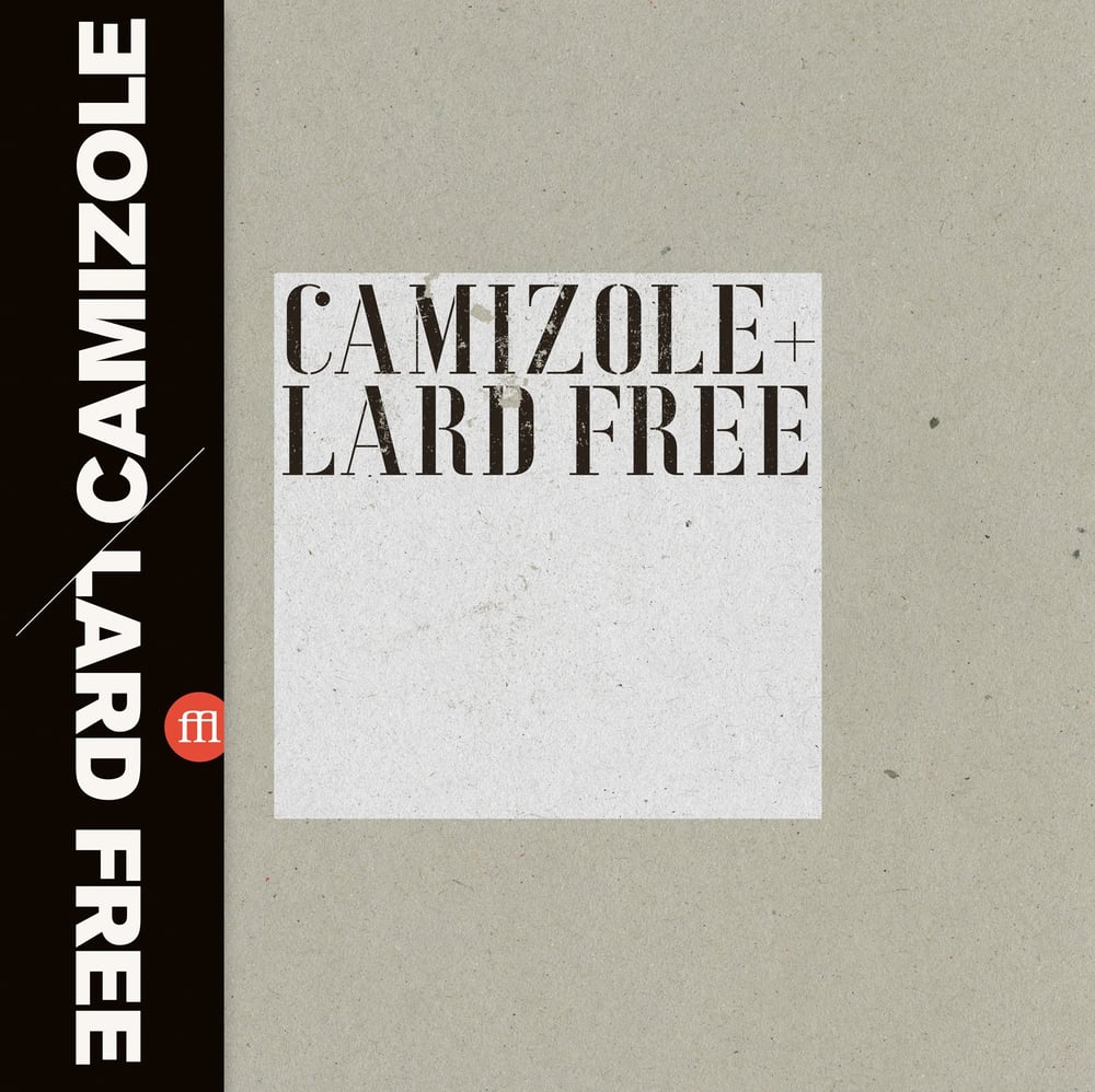 Image of CAMIZOLE & LARD FREE (FFL030)