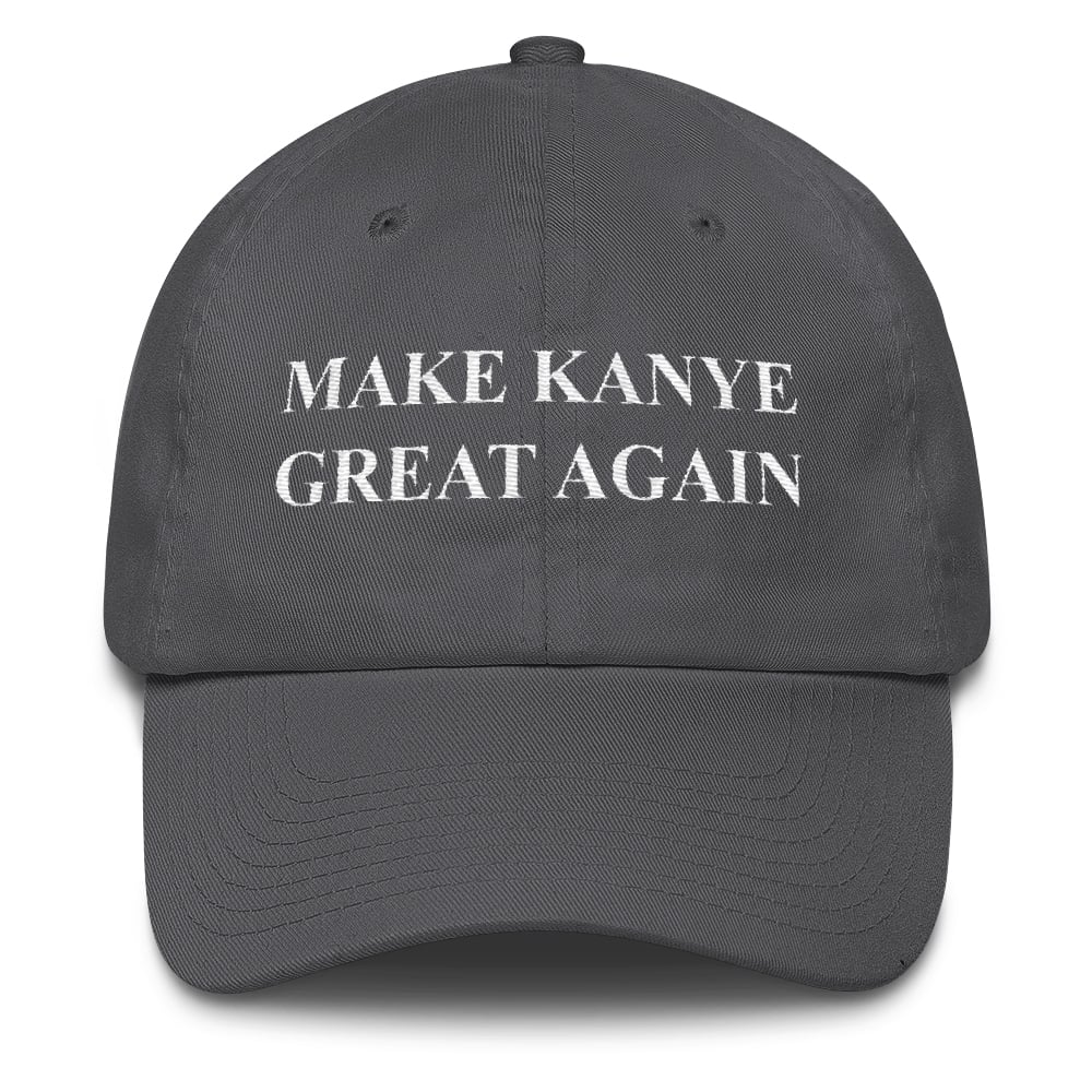 Image of MAKE KANYE GREAT AGAIN Hat