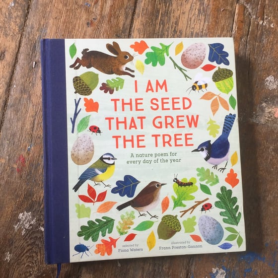 Image of I Am The Seed That Grew The Tree,  Hardback