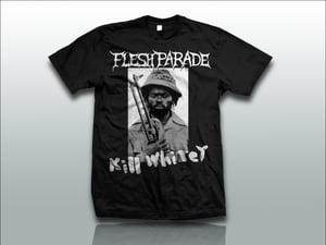Image of Flesh Parade "Kill Whitey" Gunman Shirt