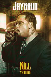 Image of JAYSAUN "KILL YA BOSS" Cassette