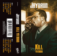 Image 2 of JAYSAUN "KILL YA BOSS" Cassette