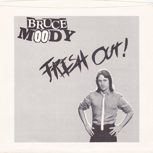 Image of BRUCE MOODY - Fresh Out! (Meanbean MB-005, 2015)