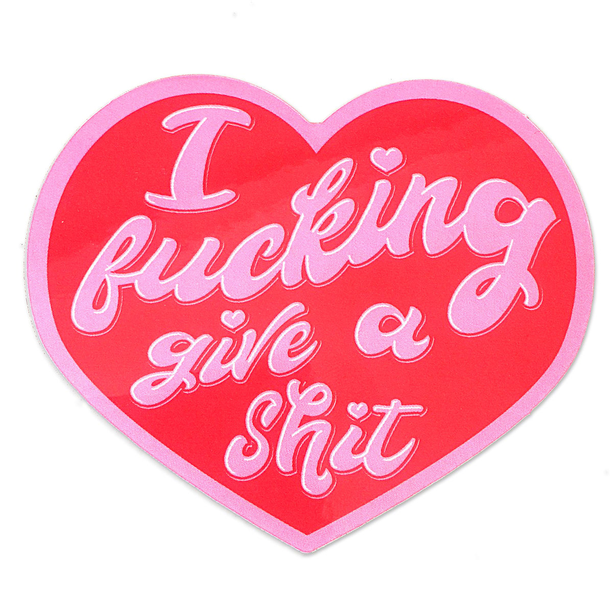 Image of I Fucking Give a Shit Sticker