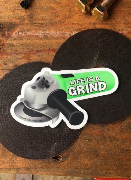 Image of Life Is A Grind [Sticker]