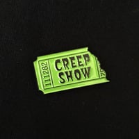 Image 1 of Creepshow Ticket - Pin