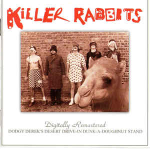 Image of Dodgy Derek's Desert Drive-in Dunk-a-Doughnut Stand. The Killer Rabbits.