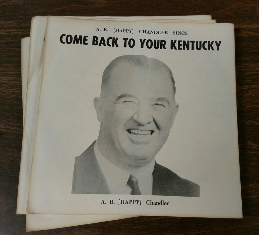 Image of Happy Chandler  - Come Back to Your Kentucky/Roses in December