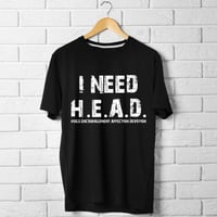 I Need H.E.A.D.