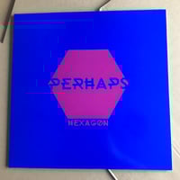 Image 5 of PERHAPS 'Hexagon/Hexagain' LP & CD-R