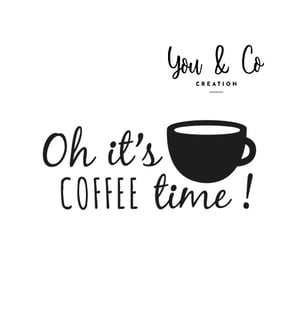 Image of Sticker "Oh it's coffee time !"
