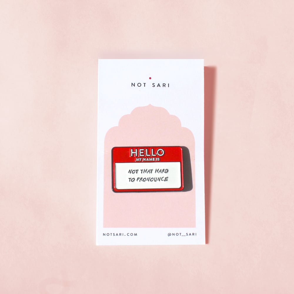 Image of Hello my name is ... Pin