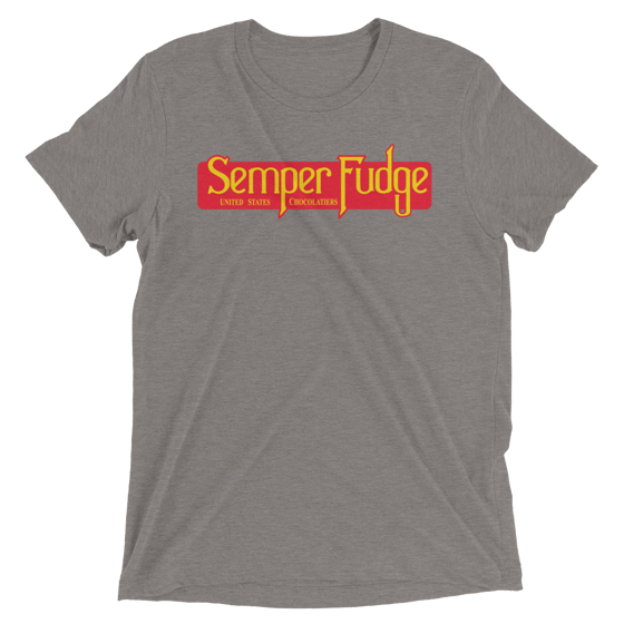 Image of Semper Fudge Tee