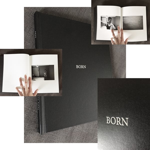 Image of BORN, The Photobook.