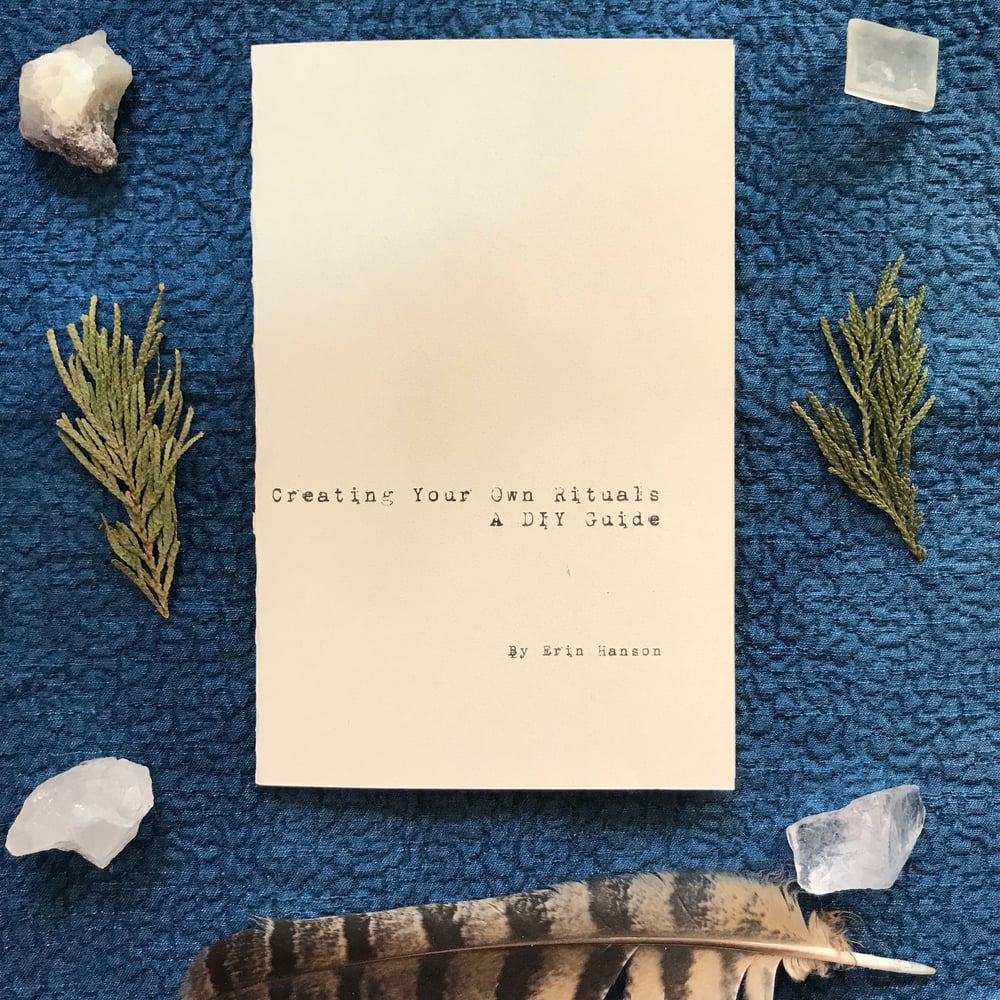 Image of Creating Your Own Rituals: A DIY Guide Zine by Erin Hanson 