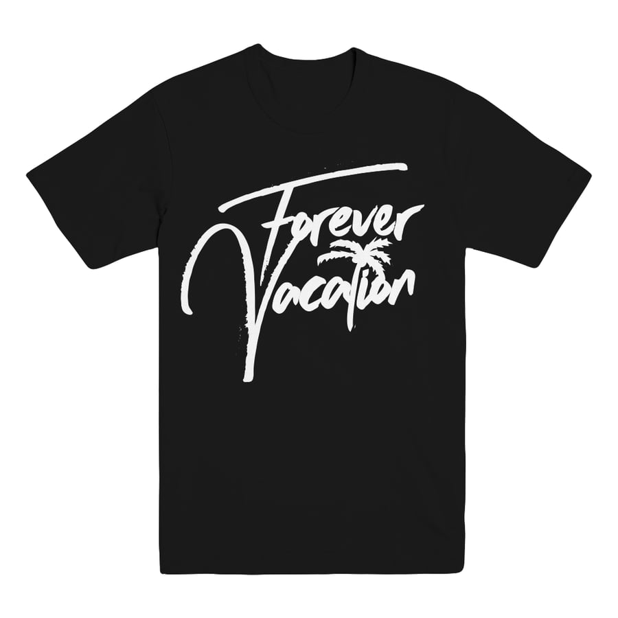 Image of "Forever Vacation" Tee