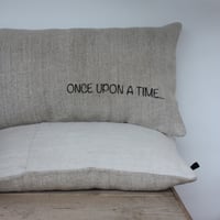 Image 2 of Coussin en chanvre Once upon a time...